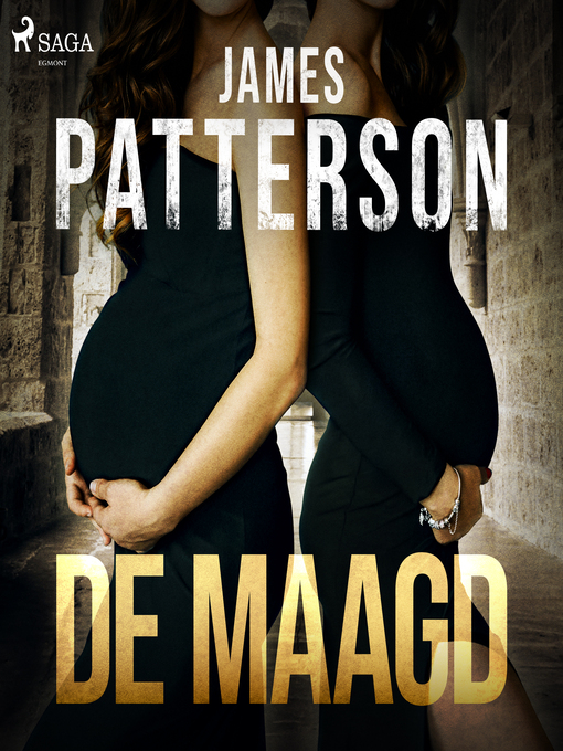 Title details for De maagd by James Patterson - Available